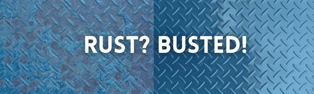 Metal surface showing half rusted and half restored plate with bold text "Rust? Busted!" — representing effective rust treatment results.